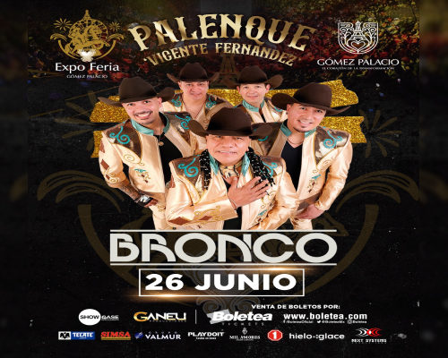 GPD260626 BRONCO - PALENQUE GOMEZ PALACIO