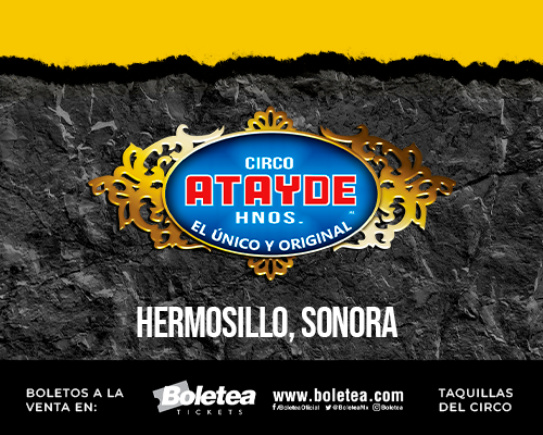 HSCA CIRCO ATAYDE HNOS. | HERMOSILLO, SON.